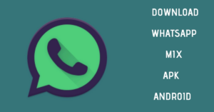 WhatsApp Mix Apk